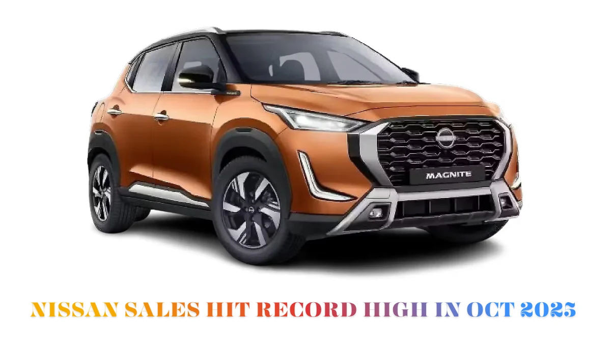 Nissan Sales Hit Record High in October 2025 – Magnite Drives Festive Growth